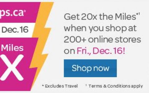 20倍Air Miles、Bonus 150 Aeroplan积分和eBay $20 coupon