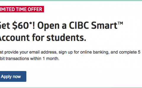 【2018】CIBC和RBC的学生账户开户奖励